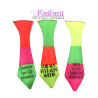 CORBATA FLUO CON FRASES SUTIDAS *6U